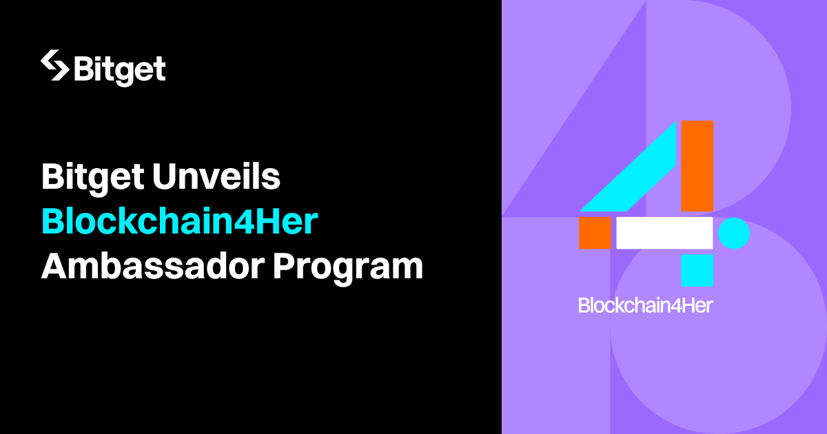 Bitget ra mắt Chương trình Đại sứ Blockchain4Her với sự tham gia của ba nhà lãnh đạo nữ Bitget ra mắt Chương trình Đại sứ Blockchain4Her với sự tham gia của ba nhà lãnh đạo nữ
