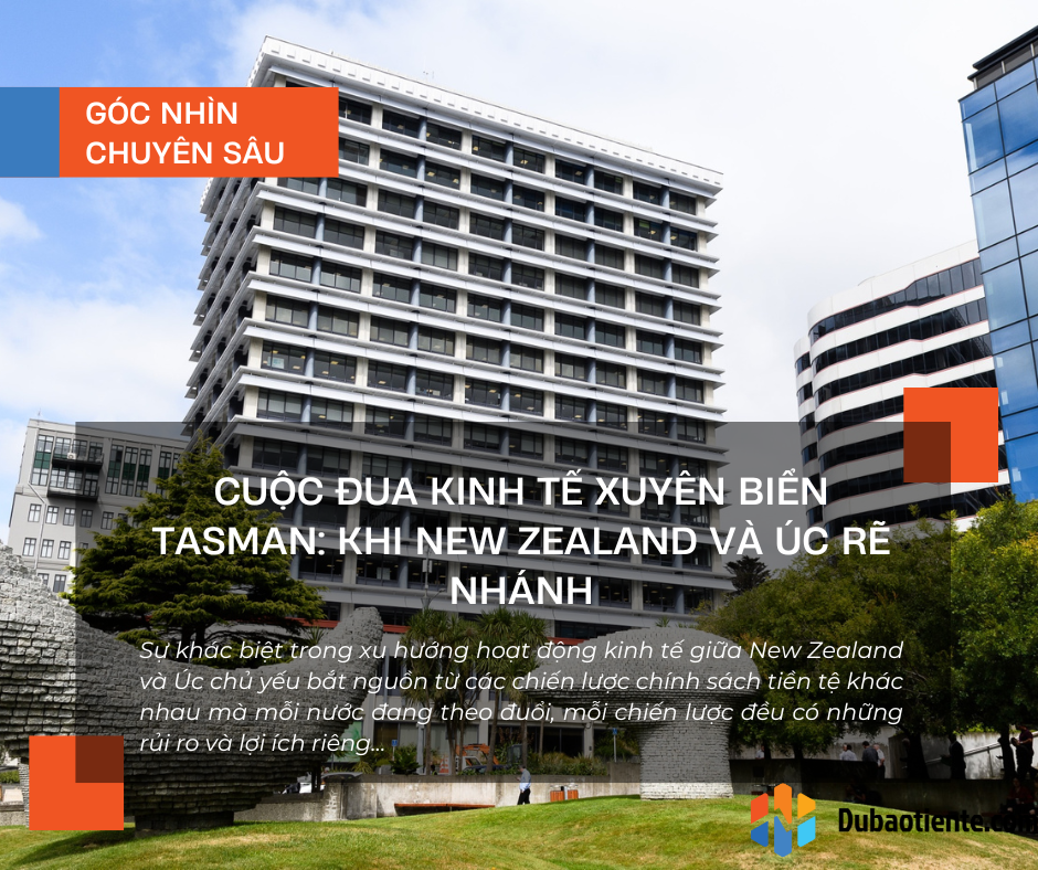 Cuộc đua kinh tế xuyên biển Tasman: Khi New Zealand và Úc rẽ nhánh Cuộc đua kinh tế xuyên biển Tasman: Khi New Zealand và Úc rẽ nhánh